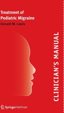 Clinician’s Manual – Treatment of Pediatric Migraine