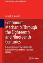 Continuum Mechanics Through the Eighteenth and Nineteenth Centuries