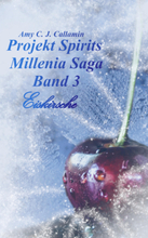Projekt Spirits - Millenia Saga Band 3