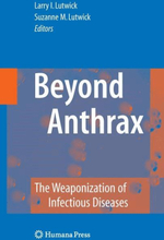Beyond Anthrax