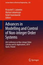 Advances in Modelling and Control of Non-integer-Order Systems