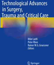 Technological Advances in Surgery, Trauma and Critical Care
