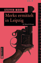Merks ermittelt in Leipzig