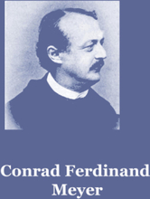 Conrad Ferdinand Meyer - Gesammelte Werke