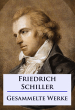 Friedrich Schiller - Sämtliche Werke