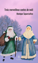 Trois merveilleux contes de Noël