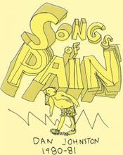 Johnston Daniel: Songs Of Pain