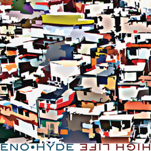 Eno - Hyde: High Life