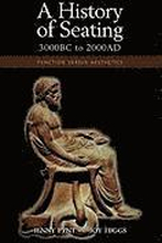 A History of Seating, 3000 BC to 2000 Ad