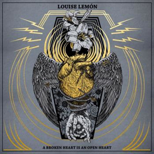 Lemon Louise: A broken heart is an open heart