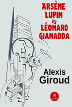 Arsène Lupin vs Léonard Gianadda