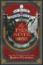 School For Good And Evil: The Ever Never Handbook