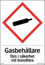 Varningsskylt "Gasbehållare förs i säkerhet vid brandfara" A5