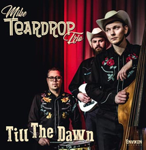 Mike Teardrop Trio: Till the dawn 2019