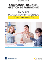 Assurance - Banque - Gestion de patrimoine - Tome 2a
