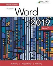 Benchmark Series: Microsoft Word 2019 Level 3