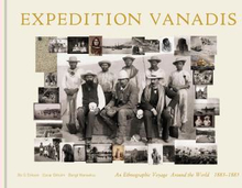 Expedition Vanadis - An Ethnographic Voyage Around The World 1883-1885