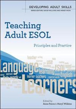 Teaching Adult ESOL: Principles and Practice