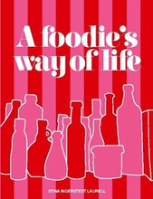 A foodie's way of life : a cookbook for different occasions in life, with d