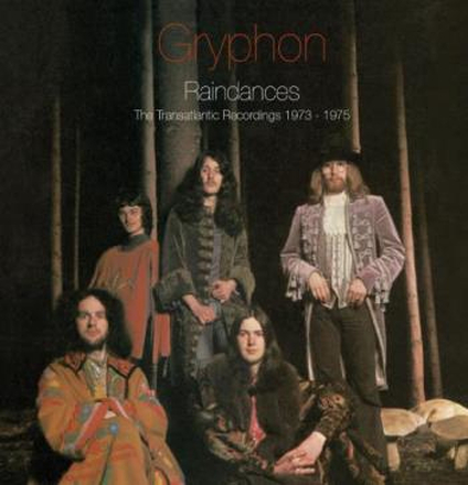 Gryphon: Raindances / Transatlantic 1973-1975