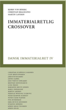 Dansk immaterialret 4 - Immaterialretlig crossover