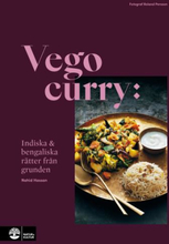 Vego Curry - Indiska & Bengaliska Rätter Från Grunden
