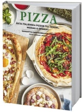 Pizza - Äkta Italienska Pizzor Till Mingel, Middag Och Dessert