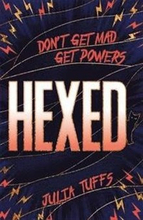Hexed - Don't Get Mad, Get Powers.
