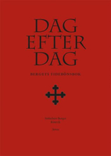 Dag Efter Dag - Bergets Tidebönsbok