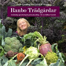 Ranbo Trädgård - Småskalig Agroekologisk Odling - För Hållbar Framtid
