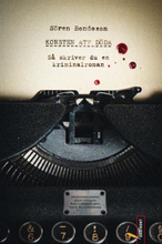 Konsten Att Döda - Så Skriver Du En Kriminalroman