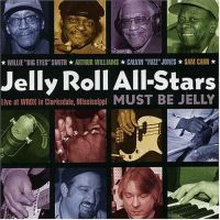 Jelly Roll All-stars: Must Be Jelly