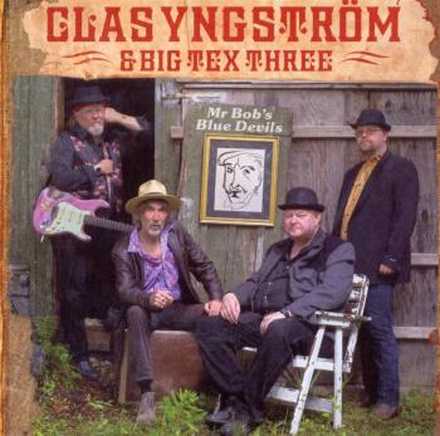Yngström Clas & Big Tex Three: Mr Bob"'s... 2012