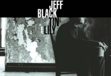 Black Jeff: Tin Lily