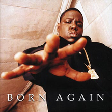 Notorious B.I.G: Born again 1999