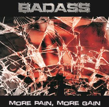 Badass: More Pain More Gain