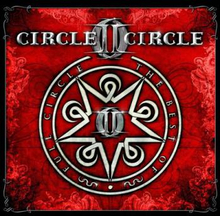 Circle II Circle: Full Circle / Best Of...