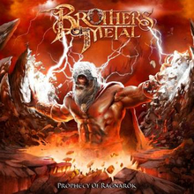 Brothers Of Metal: Prophecy of Ragnarök 2018