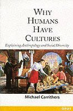 Why Humans Have Cultures