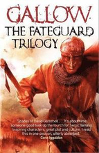 Gallow: The Fateguard Trilogy