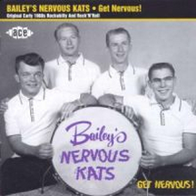 Bailey"'s Nervous Kats: Get Nervous!