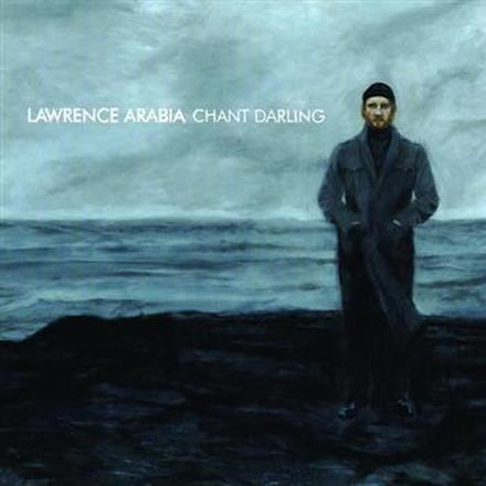 Arabia Lawrence: Chant Darling