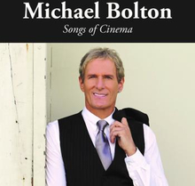 Bolton Michael: Songs Of Cinema