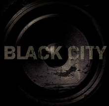 Black City: Black City 2010