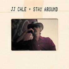 Cale J J: Stay around 2019