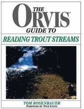 Orvis Guide To Reading Trout Streams