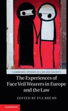 The Experiences of Face Veil Wearers in Europe and the Law