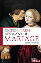 Dictionnaire désolant du mariage