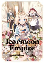 Tearmoon Empire: Volume 1