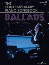 The Contemporary Piano Songbook: Ballads